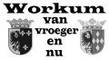 Workum van Vroeger en Nu