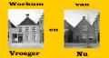 Workum van Vroeger en Nu