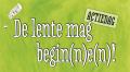 De lente mag Begine!