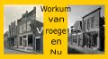 Workum van Vroeger en Nu